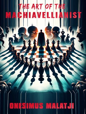 cover image of The Art of the Machiavellianist